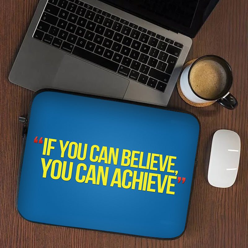 If You Can Beleve Laptop Sleeve